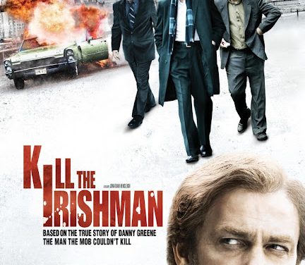 Movie Trailer: Kill The Irishman