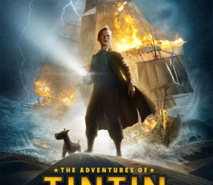 THE ADVENTURES OF TINTIN gets a new trailer, poster, and plot synopsis!